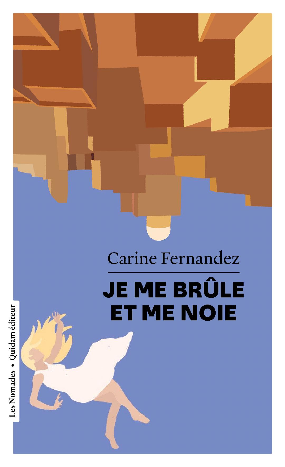 Couverture du livre Je me brûle et me noie